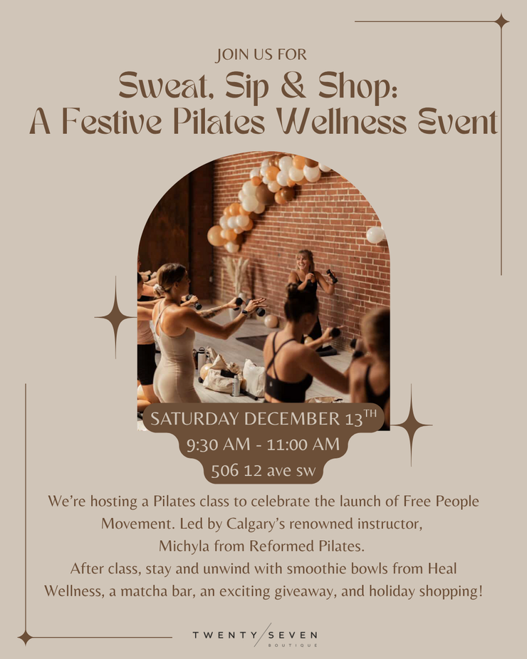 SIP, SWEAT, AND SHOP - A FESTIVE PILATES CLASS 🧘🏼‍♀️💫