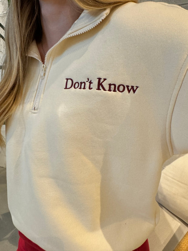 27 "Don't Know Don't Care" Half-Zip Pullover Sweater