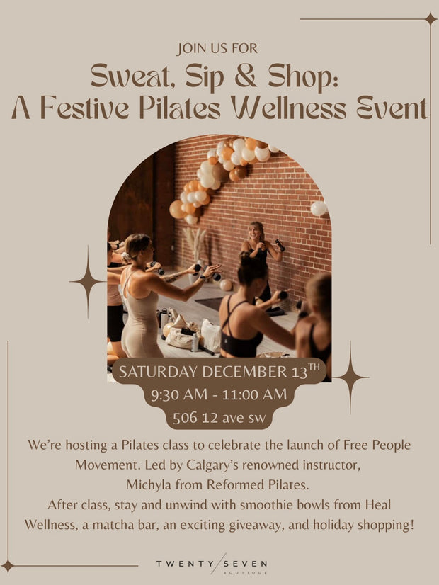 SIP, SWEAT, AND SHOP - A FESTIVE PILATES CLASS 🧘🏼‍♀️💫