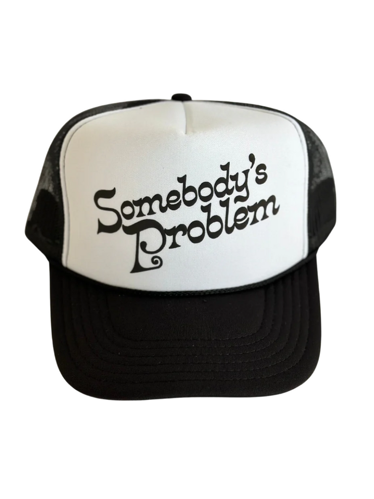 LOCAL BEACH Somebody's Problem Trucker Hat